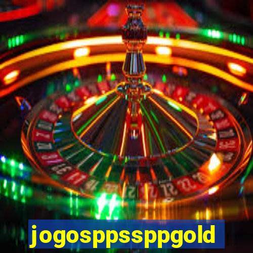 jogosppssppgold