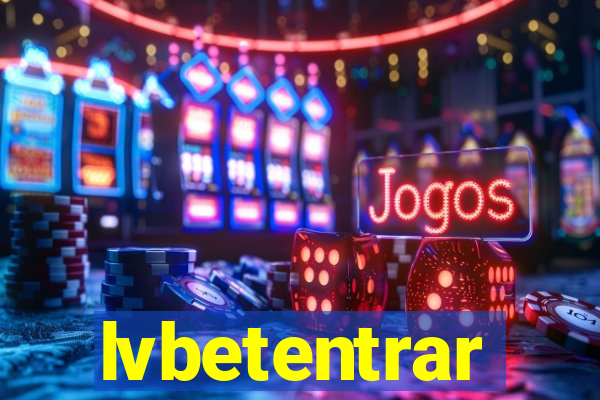 lvbetentrar