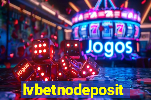 lvbetnodeposit