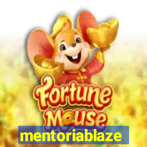 mentoriablaze