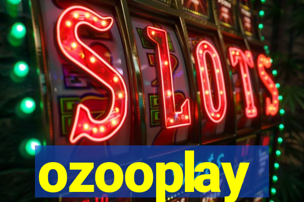 ozooplay