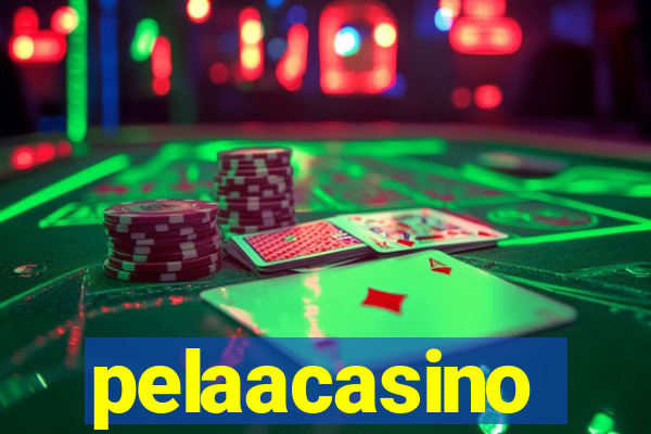 pelaacasino