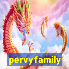 pervyfamily