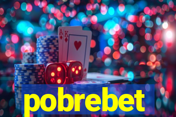 pobrebet