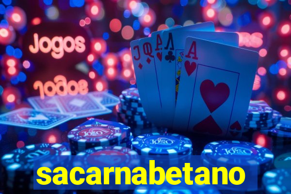 sacarnabetano