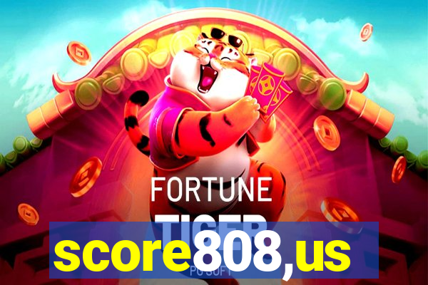 score808,us