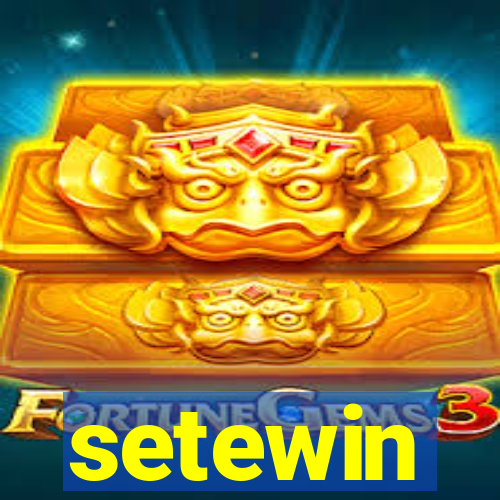 setewin