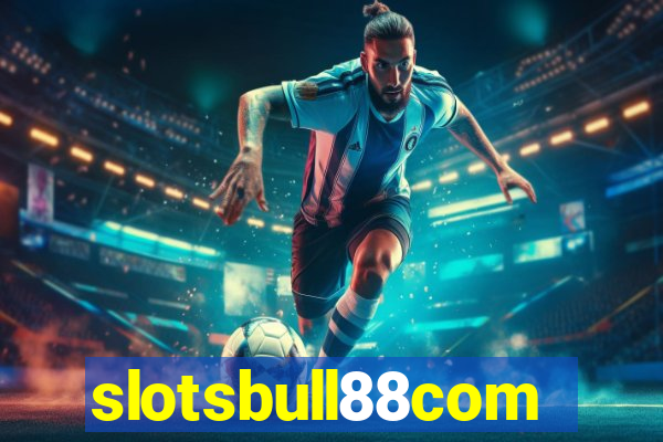 slotsbull88com