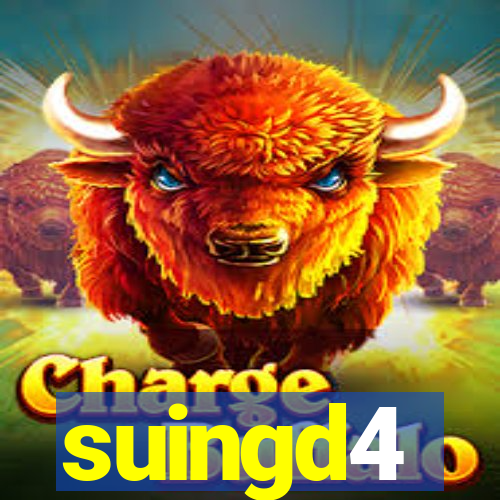 suingd4