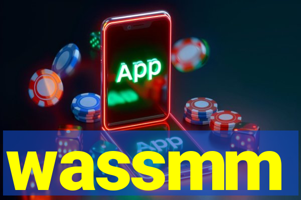 wassmm