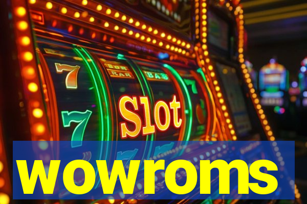 wowroms