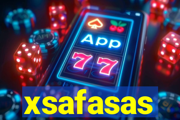 xsafasas